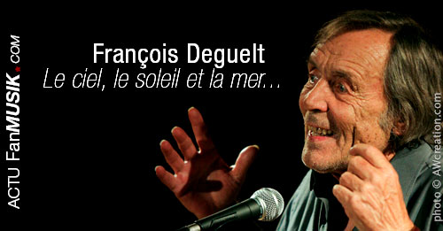Hommage à François Deguelt, Il y avait le ciel, le soleil et la Mer...