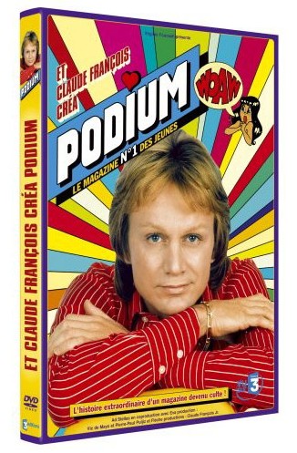 Et Claude François créa Podium... (DVD)