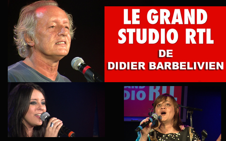 [Radio] Le Grand Studio RTL Didier Barbelivien avec Aurélie Cabrel et Lisa Angell, 15 octobre 2011