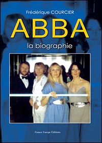 ABBA, la biographie