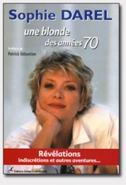 Sophie Darel, Une blonde des années 70