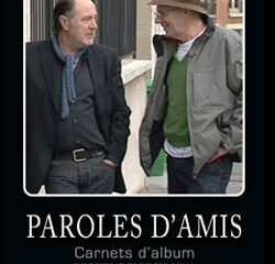 Paroles d'Amis - Carnet d'album Michel Delpech - Sexa par Francis Basset (Ed. Alphée)