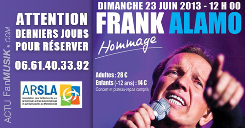 Hommage à Frank Alamo à Flagy le 23 juin 2013 avec de nombreux Artistes !