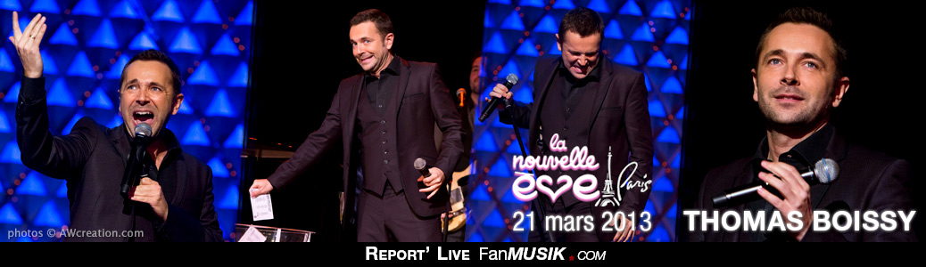 Thomas Boissy - 21 mars 2013 - La Nouvelle Eve, Paris