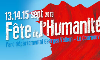 Fête de l'Humanité les 13, 14 et 15 septembre 2013 !