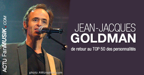 Jean-Jacques Goldman de retour au TOP 50 des personnalités !