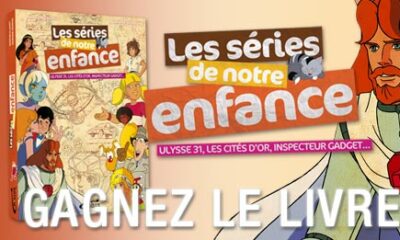 Gagnez le livre Les Séries de notre Enfance sur FanKulture !