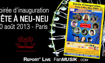 Soirée d'inauguration Fête à Neu-Neu 2013, 30 août 2013, Paris