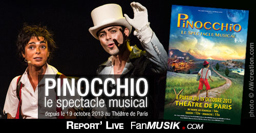 Pinocchio, le Spectacle Musical – 19 octobre 2013 – Théâtre de Paris