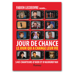 Jour de Chance, Fabien Lecoeuvre et Laurent Abrial