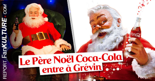 Le Père-Noël Coca-Cola est entré au Musée Grévin le 20 novembre 2013