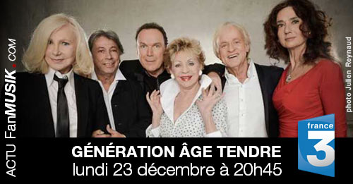 Génération Âge Tendre lundi 23 décembre sur France 3 !