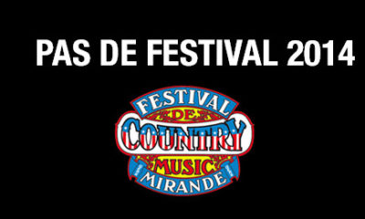 Pas de Festival de Country Music à Mirande en juillet 2014 !