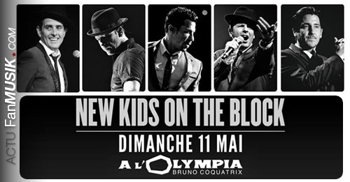 Les New Kids on the Block de retour à Paris le 11 mai 2014 à l'Olympia !