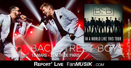 Backstreet Boys - 18 mars 2014 - Zénith, Paris