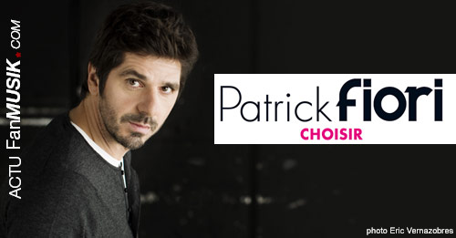 Patrick Fiori, son nouvel album "Choisir" disponible dès le 12 mai 2014 !