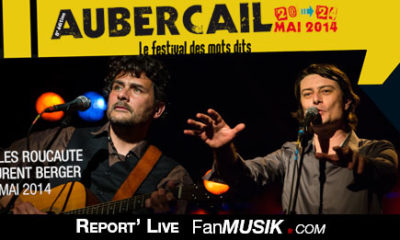 Report' Live Gilles Roucaute et Laurent Berger - 22 mai 2014 - Festival Aubercail