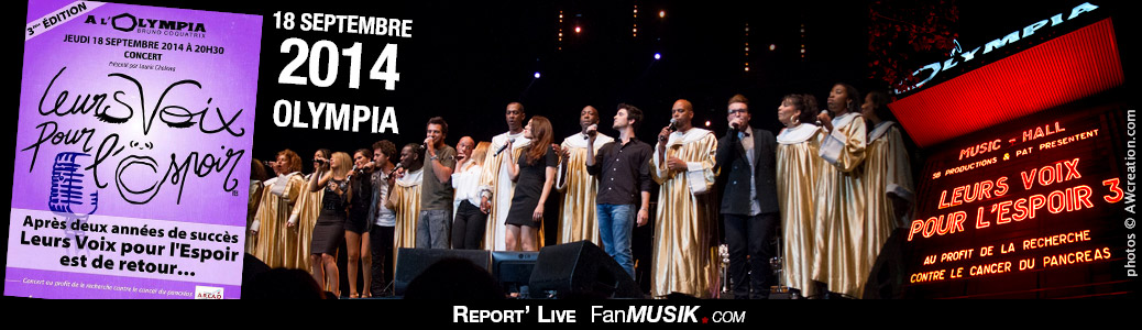 Leurs voix pour l'Espoir - 18 septembre 2014 - Olympia, Paris