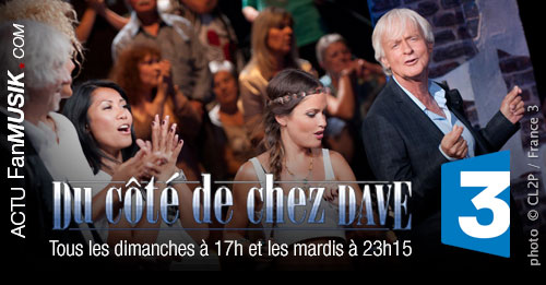 Du côté de chez Dave le 7 septembre sur France 3 avec Garou, Yannick Noah, Anggun, Louis Bertignac...