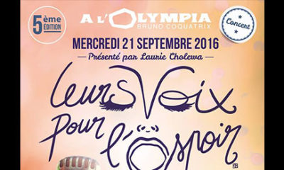 Leurs voix pour l'espoir - 21 septembre 2016 à l'Olympia : 5ème édition !