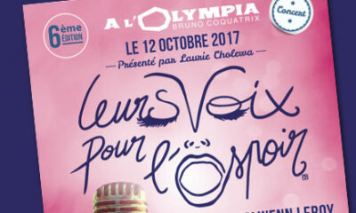 Leurs Voix pour l'Espoir le 12 octobre 2017 à l'Olympia !