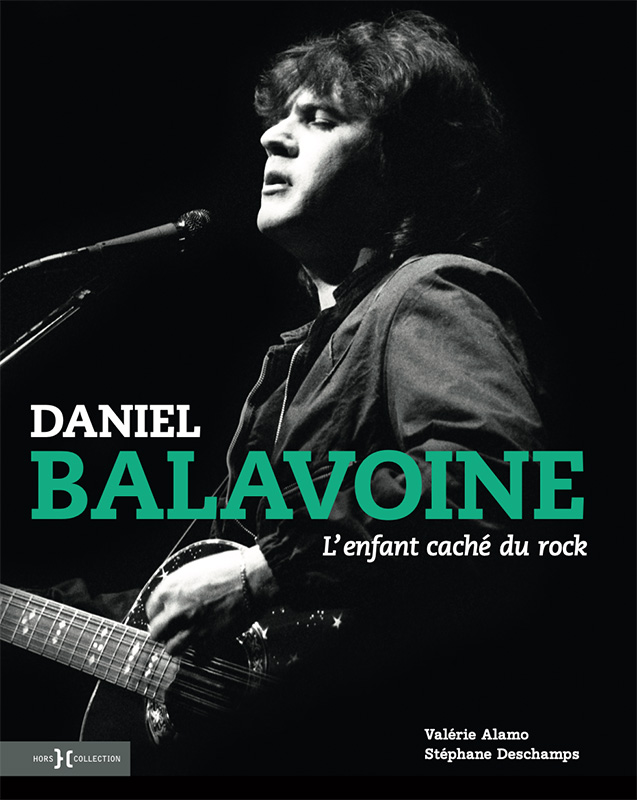 Daniel Balavoine, l'enfant caché du rock