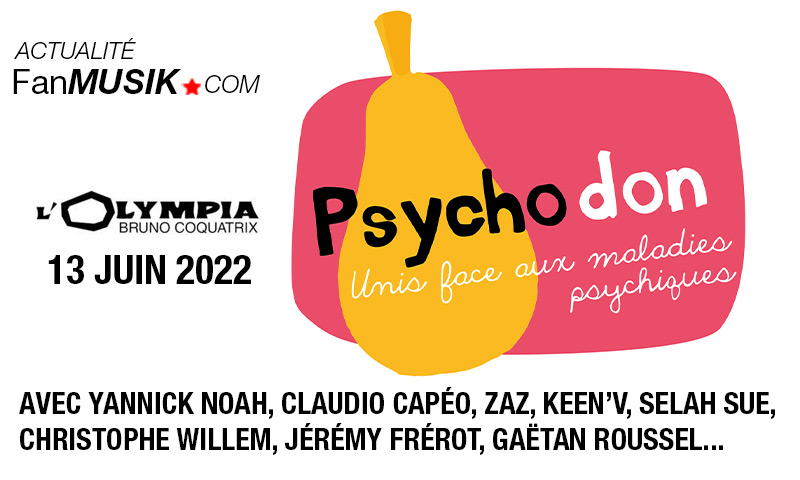 Psychodon le 13 juin 2022 à l'Olympia à Paris !