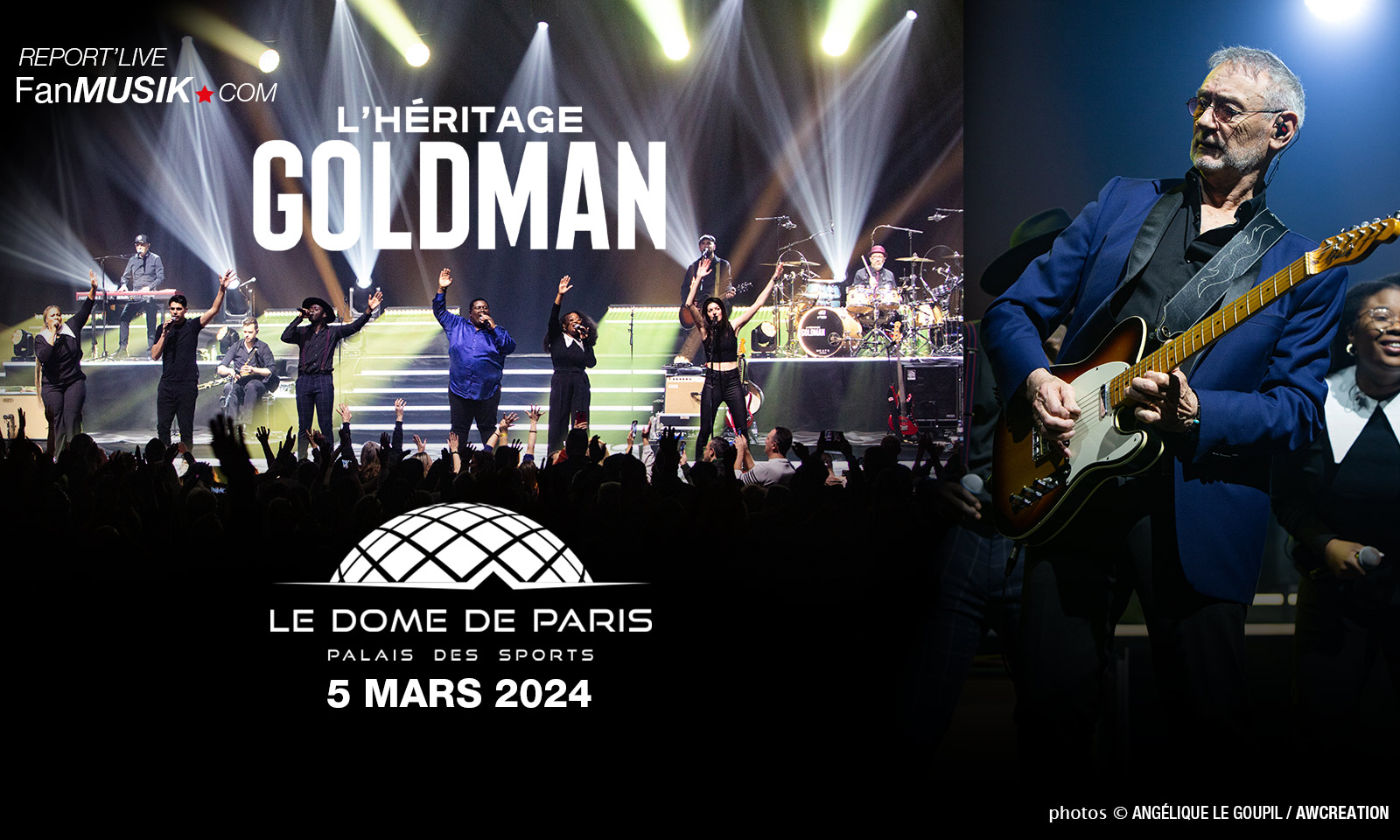 L'Héritage Goldman, 5 mars 2024, Dôme de Paris (photos)