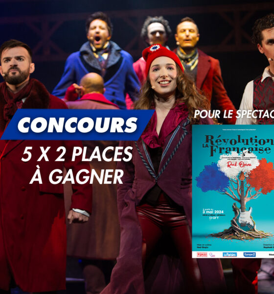 Concours : A Gagner 5x2 places pour La Révolution Française