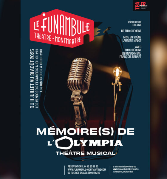 Les mémoires de l’Olympia au théâtre Le Funambule du 11 juillet au 31 août 2025