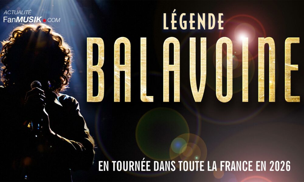 Légende Balavoine - En tournée dès mars 2026