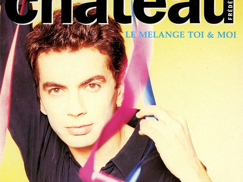 Frédéric Chateau - Le mélange toi et moi