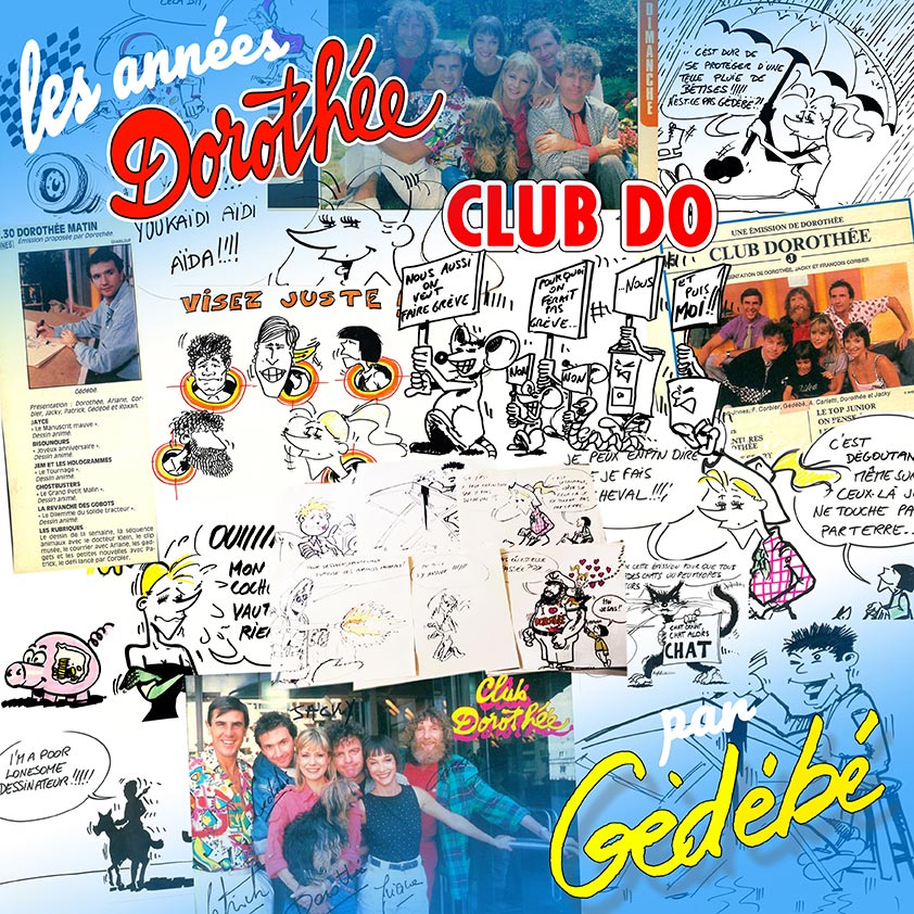 "Gédébé, Mes Années Dorothée", Livre