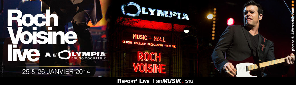 Report' Live Roch Voisine - 26 janvier 2014 - Olympia, Paris