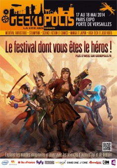 Geekopolis, 17 et 18 mai 2014 à Paris Expo Porte de Versailles