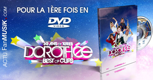 Les plus grands tubes de Dorothée pour la 1ère fois en DVD !