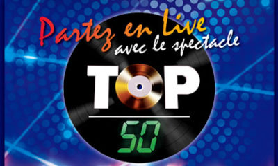 Partez en live avec le spectacle TOP 50 en 2016 dans toute la France !