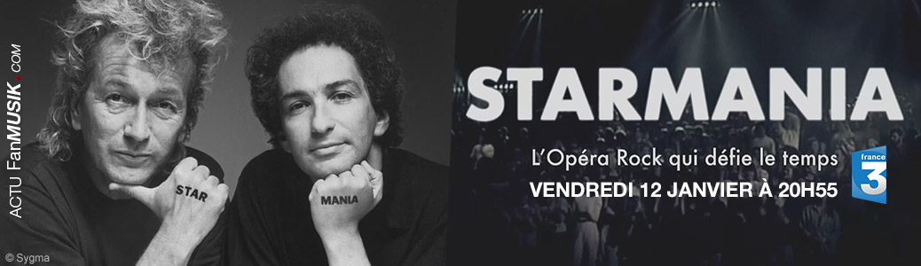 Starmania : L'opéra rock qui défie le temps le 12 janvier à 20h55 sur France 3